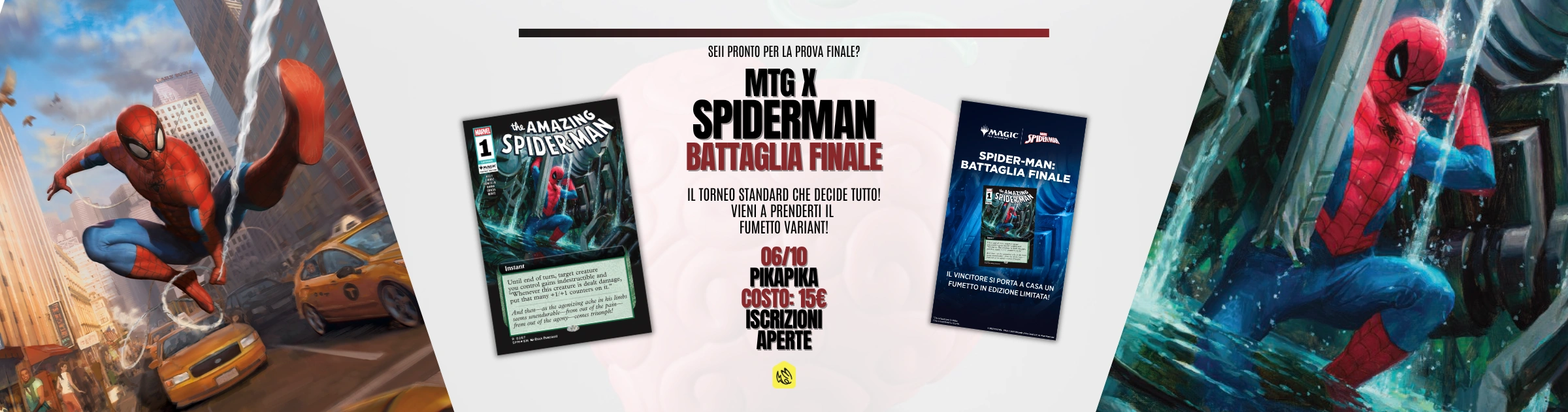 Slider Evento Battaglia FInale MTG x Spiderman 6 novembre PikaPika